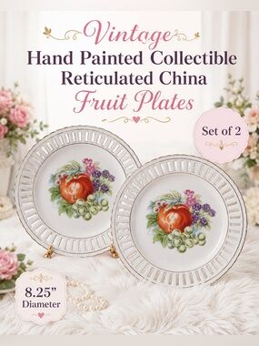 Vintage Hand Painted Collectible Reticulated China Fruit plates